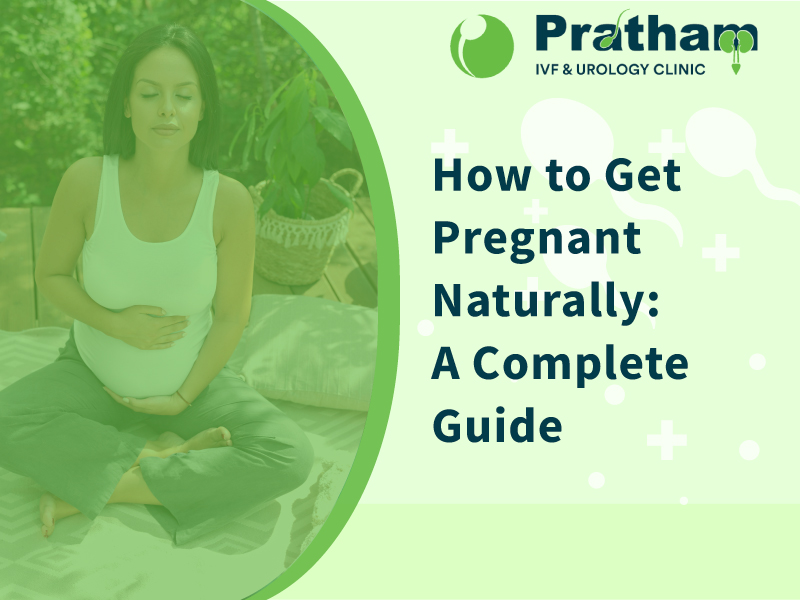 How to Get Pregnant Naturally